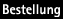 Bestellung