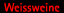 Weissweine